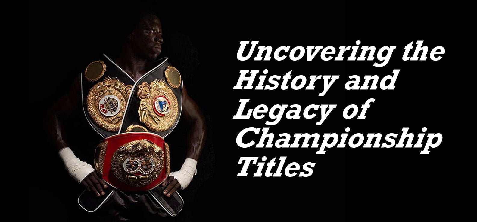 Uncovering the History and Legacy of Championship Titles | WC